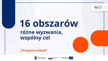 Trzeci moduł „Przyjaznej szkoły” – kompleksowe wsparcie kadr systemu oświaty