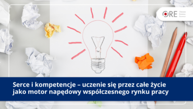 Uczestniczyliśmy w&nbsp;konferencji „Serce i&nbsp;kompetencje – uczenie się przez&nbsp;całe życie jako motor napędowy współczesnego rynku pracy”